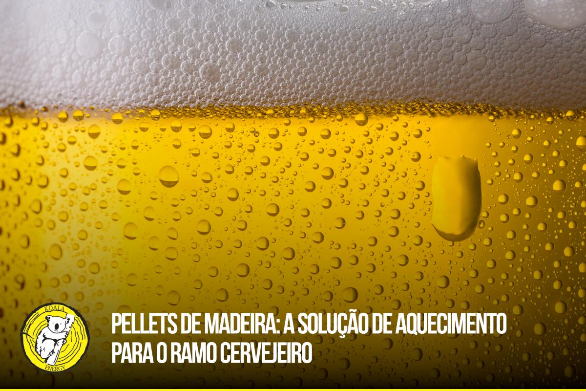 Pellets de madeira: a solução de aquecimento para o ramo cervejeiro 